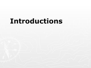 Introductions 