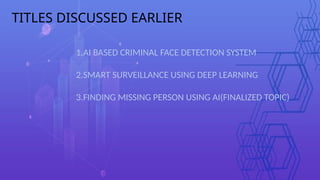 finding-missing-person-using-AI2 project.pptx