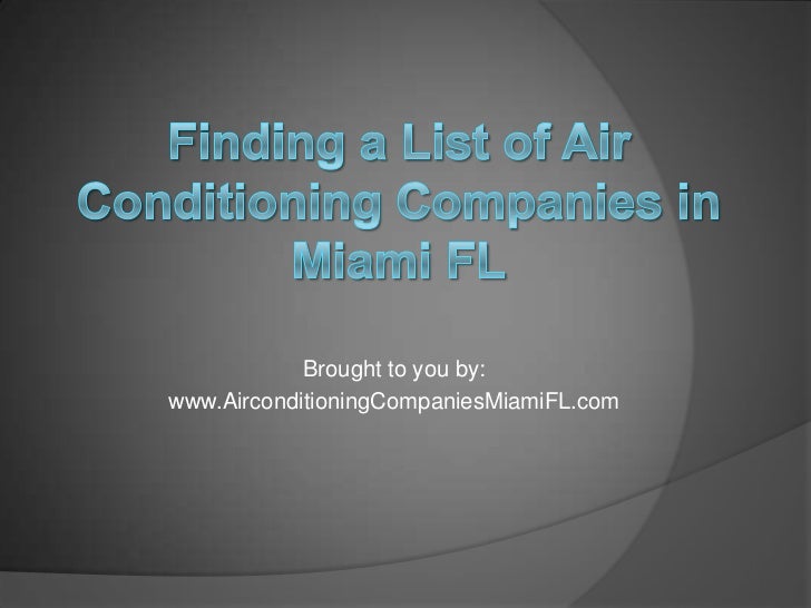 Finding a List of Air Conditioning Companies in Miami FL