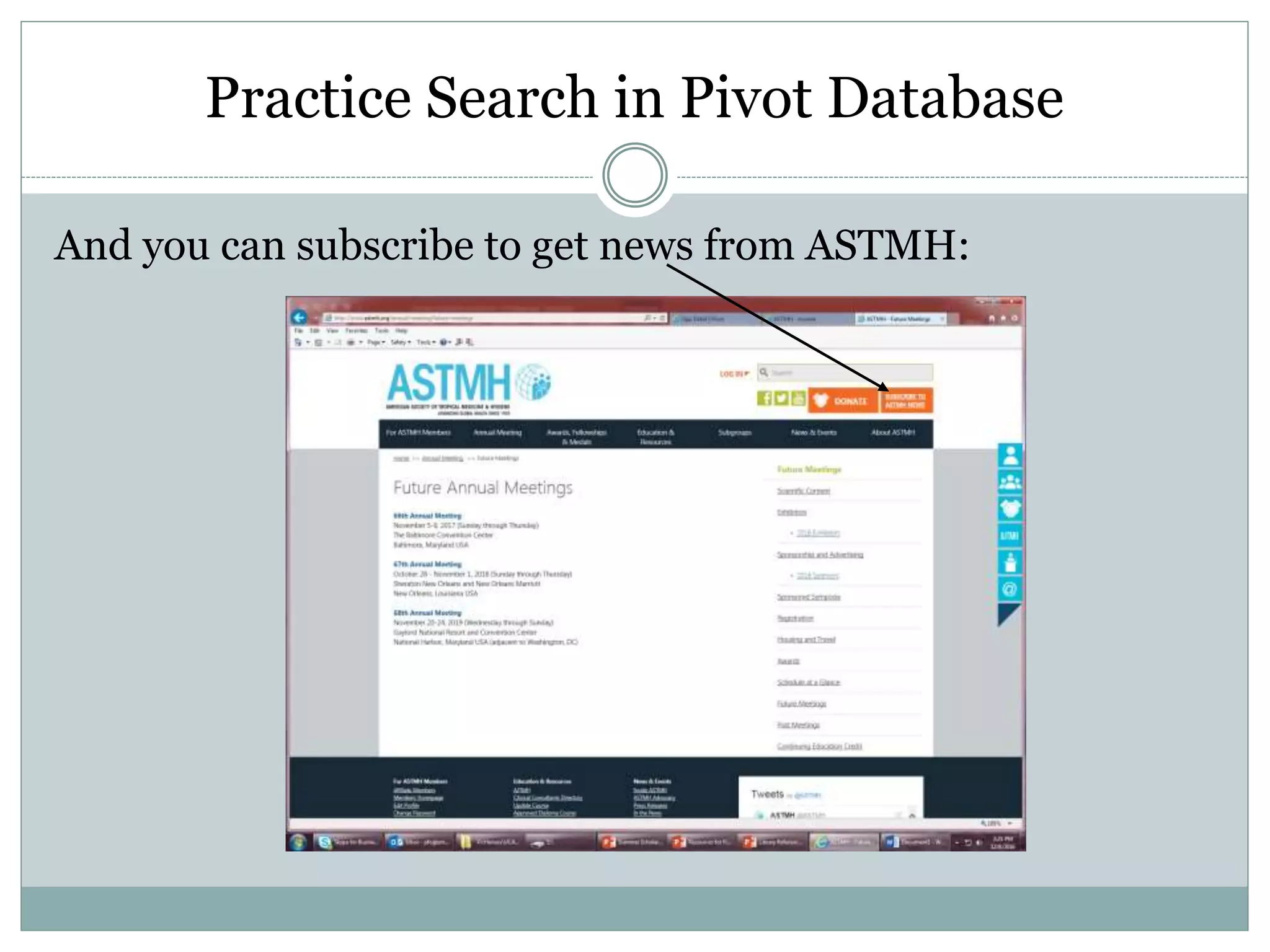 Practice Search in Pivot Database
And you can subscribe to get news from ASTMH:
 