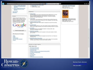 Norman Clark, Librarian
norman.clark@rccc.edu
704-216-3827
 