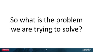 8
So what is the problem
we are trying to solve?
 