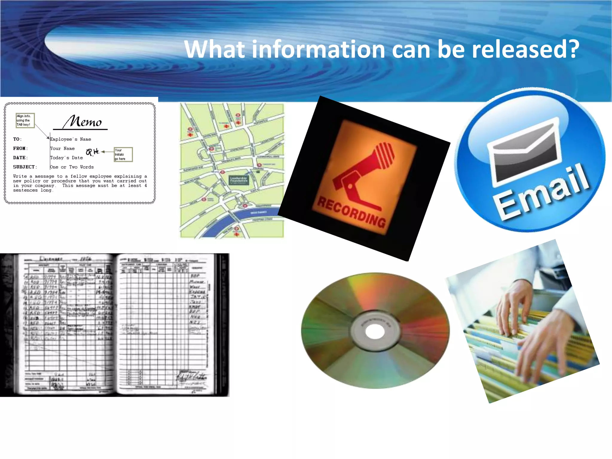 What information can be released?
 