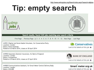 *
http://www.w4mpjobs.org/SearchJobs.aspx?search=alljobs
Tip: empty search
 