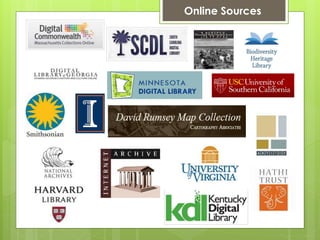 DPLA Partners
Online Sources
 