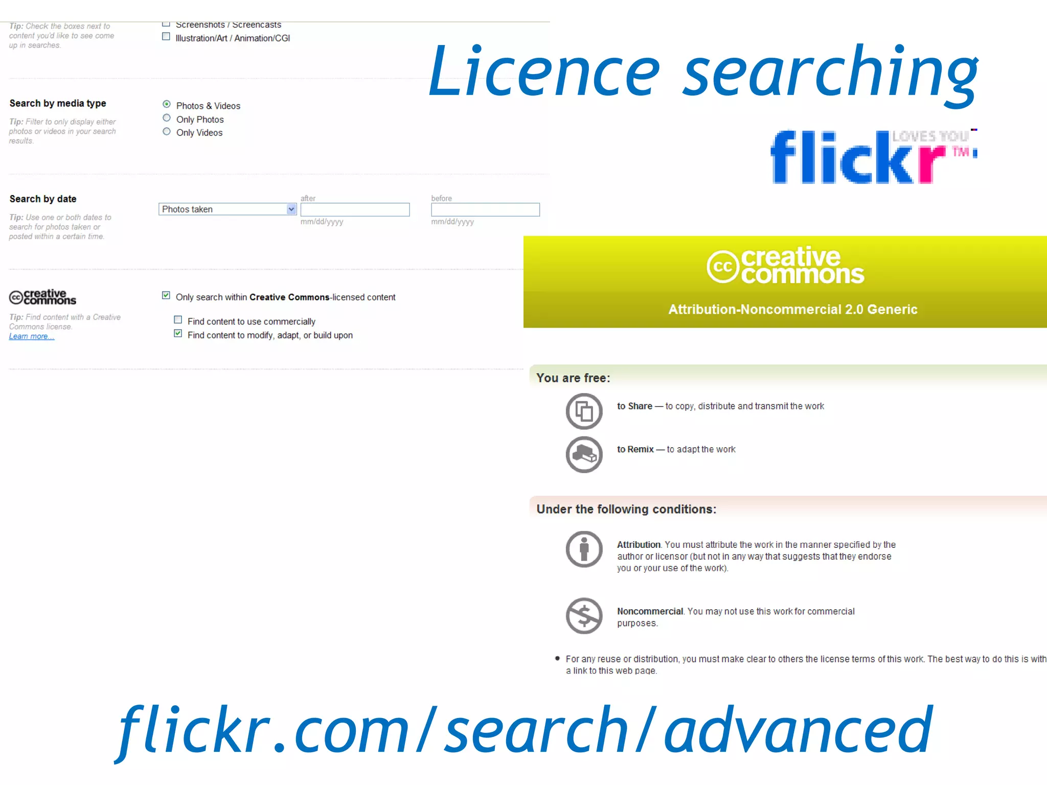 Licence searching flickr.com/search/advanced 
