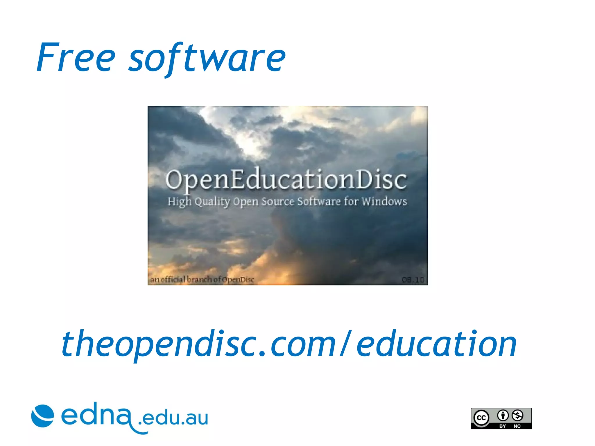 Free software theopendisc.com/education 