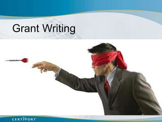 Grant Writing
 