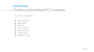 ๏ @cloudability
Soending
16
Find which services are impacting your bill
 