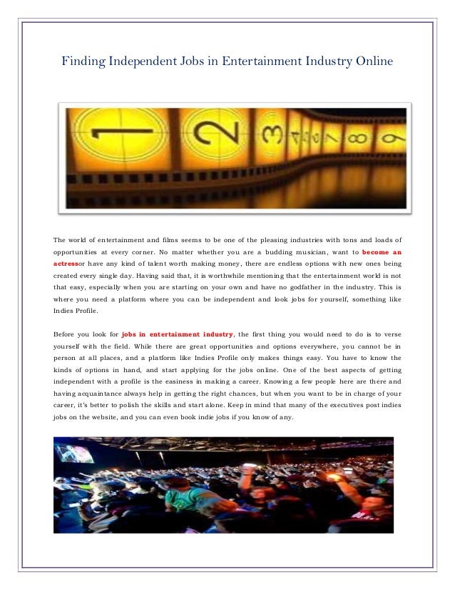 Finding Independent Jobs In Entertainment Industry Online
