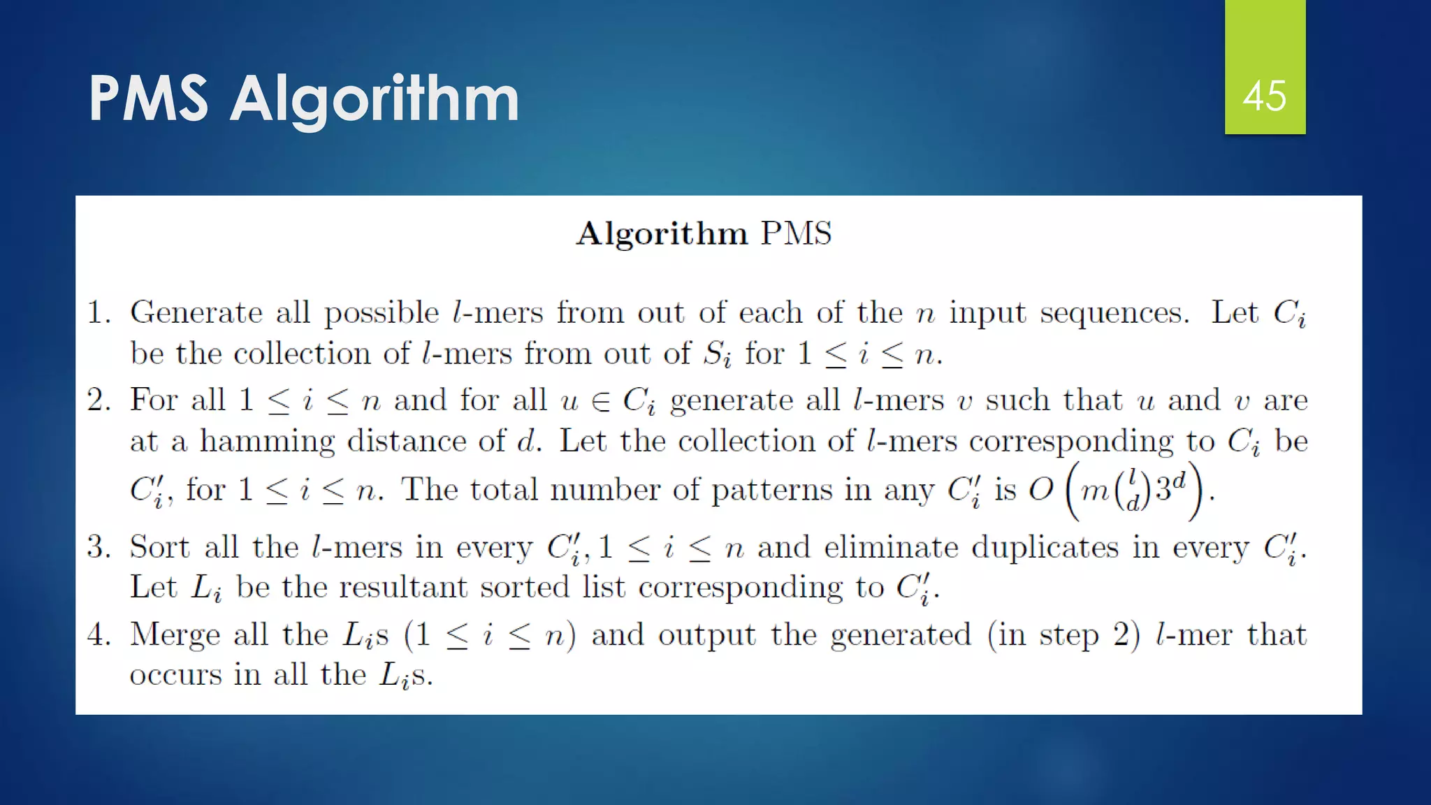 PMS Algorithm 45
 