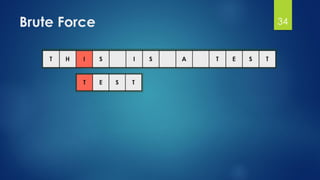 Brute Force 34
 