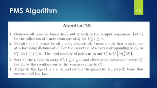 PMS Algorithm 45
 