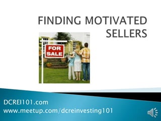 DCREI101.com
www.meetup.com/dcreinvesting101
 