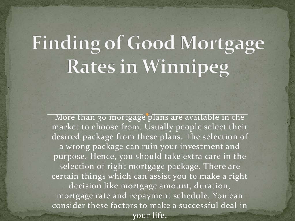 Finding of good mortgage rates in winnipeg
