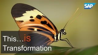 This…is Transformation  