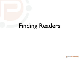 Finding Readers
 