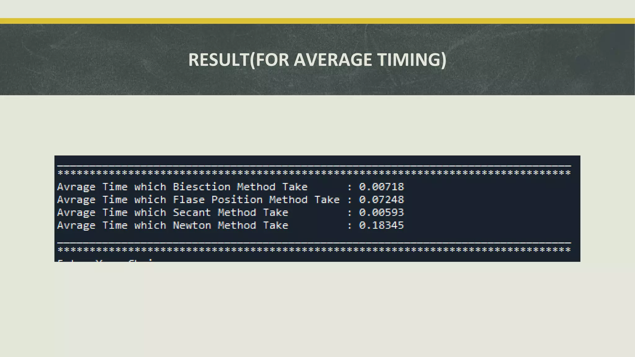 RESULT(FOR AVERAGE TIMING)
 
