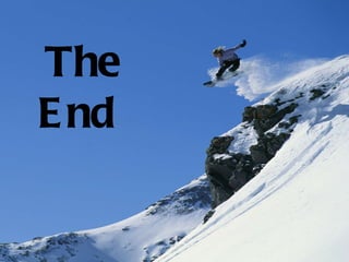The End   
