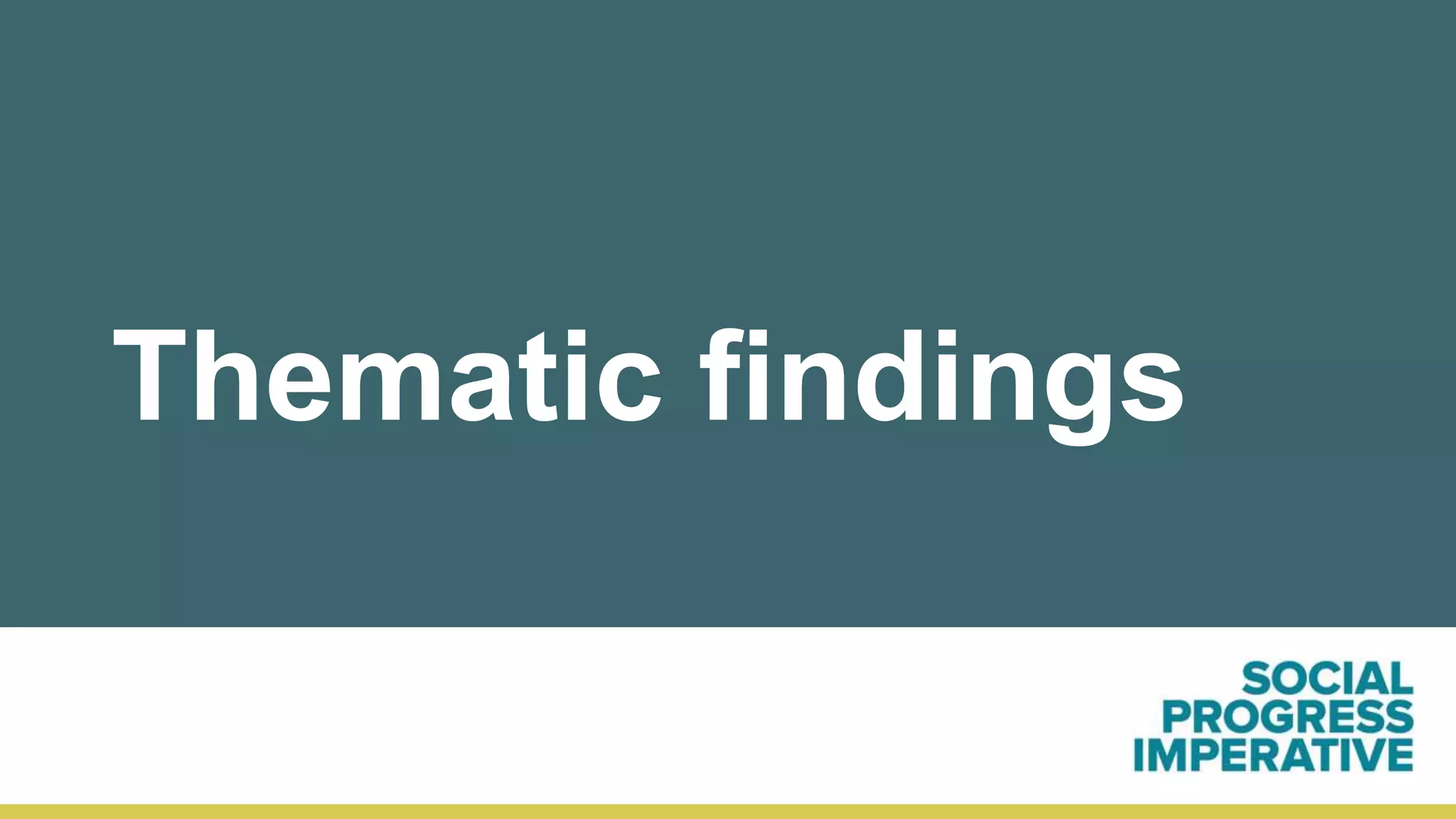 Thematic findings
 