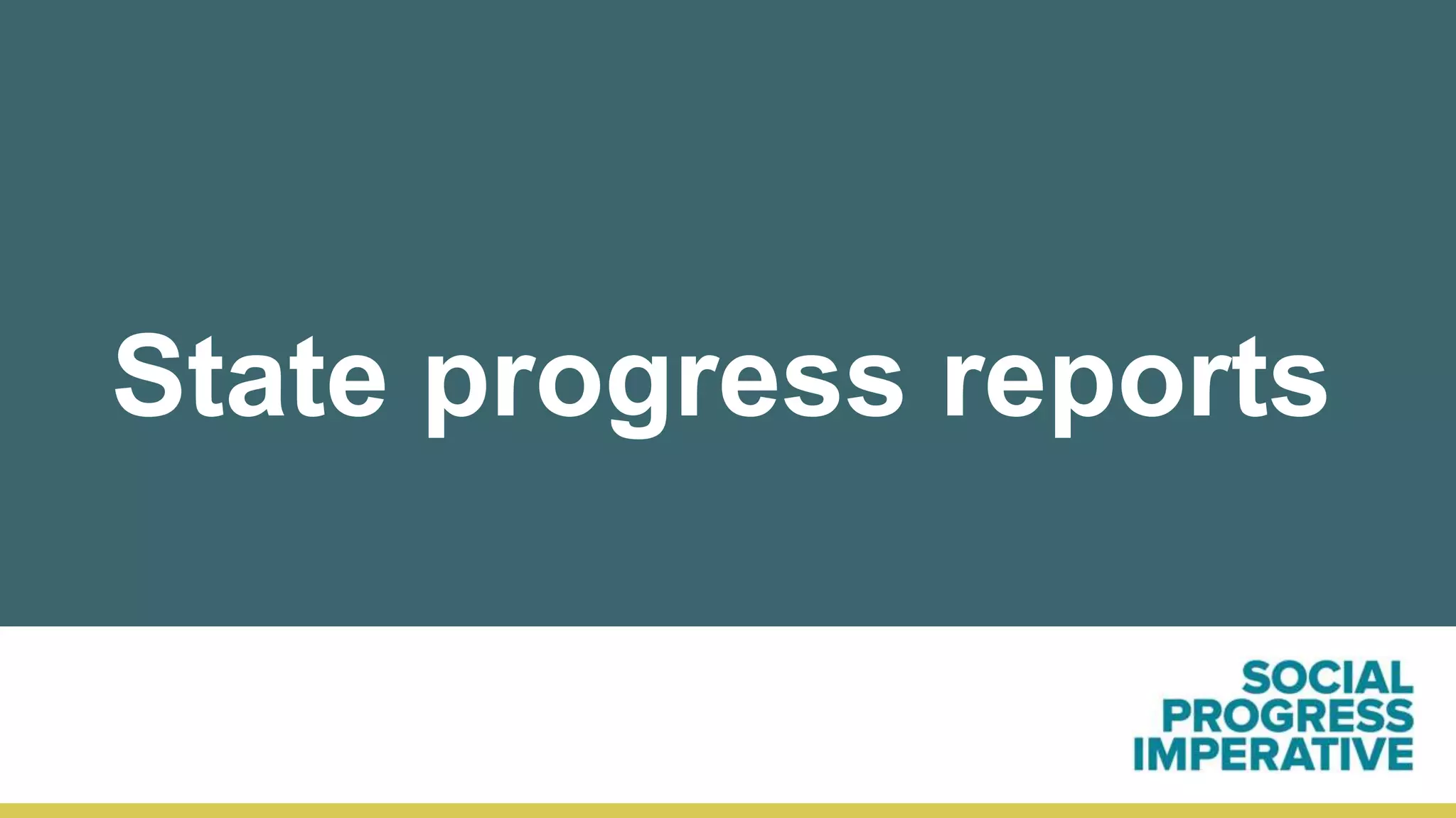 State progress reports
 