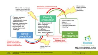 Simon.Anderson@iied.org
Findings from a prototype gender-responsive adaptative social protection project,
Mozambique
2
• F...