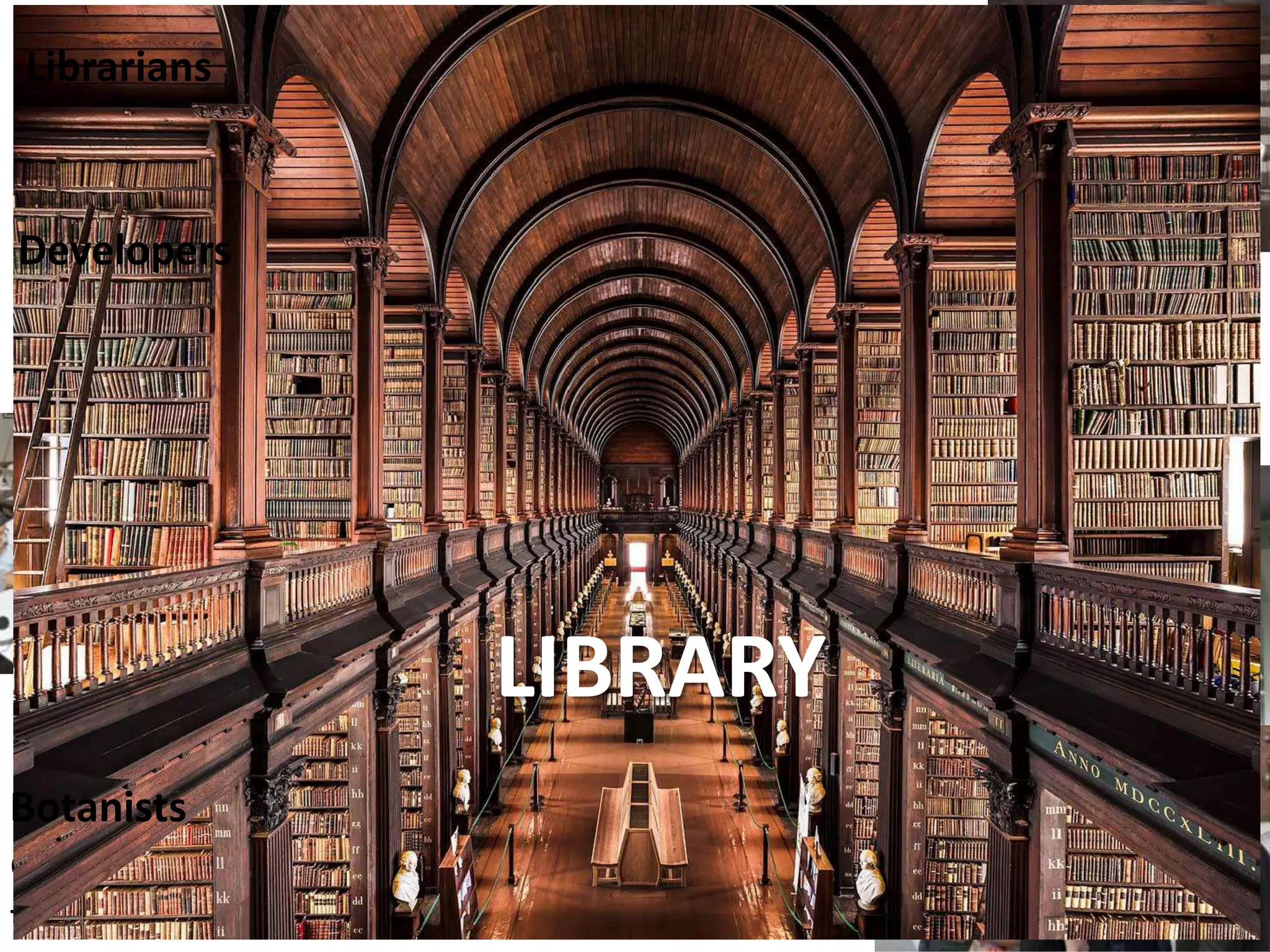 Audiences
Librarians
looking to improve their virtual library by enabling
users to add value to their content.
Botanists who want to enhance the corpus of their
digital library collection by augmenting knowledge
through the annotations provided.
Developers
who want to choose a tool to enable annotations in their online
solutions, particularly within digital library platforms.
DIGITAL LIBRARYLIBRARY
Librarians
Developers
Botanists
 