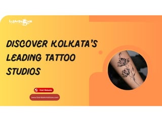 Finding the Best Tattoo Studios - in Kolkata Key Points to Know.pptx