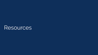 Resources
 