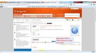 Click either PDF or
HTML options to view
the article.
 