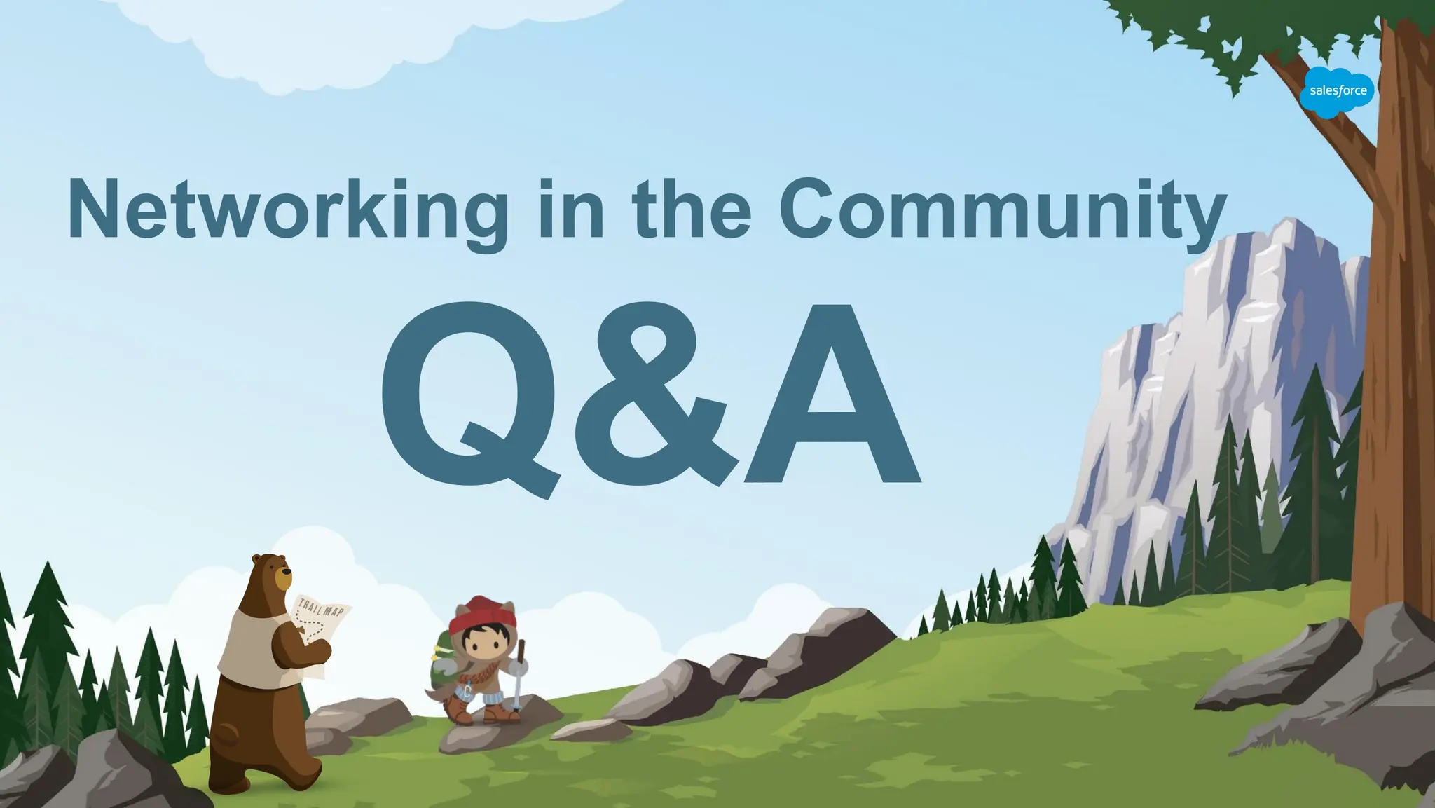 Networking in the Community
Q&A
 