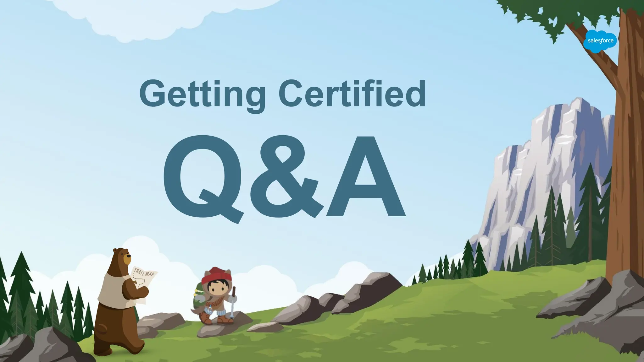 Getting Certified
Q&A
 