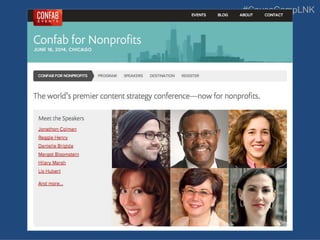 #CauseCampLNK
Content Everywhere
Sara Wachter-Boettcher
 