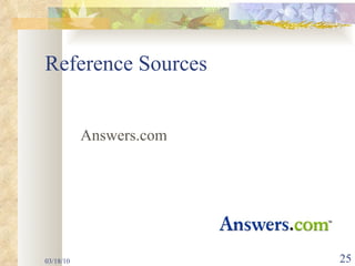 Reference Sources Answers.com 03/18/10 