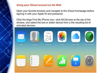 Using your iCloud account on the Web
Open your favorite browser and navigate to the iCloud homepage before
signing in with...