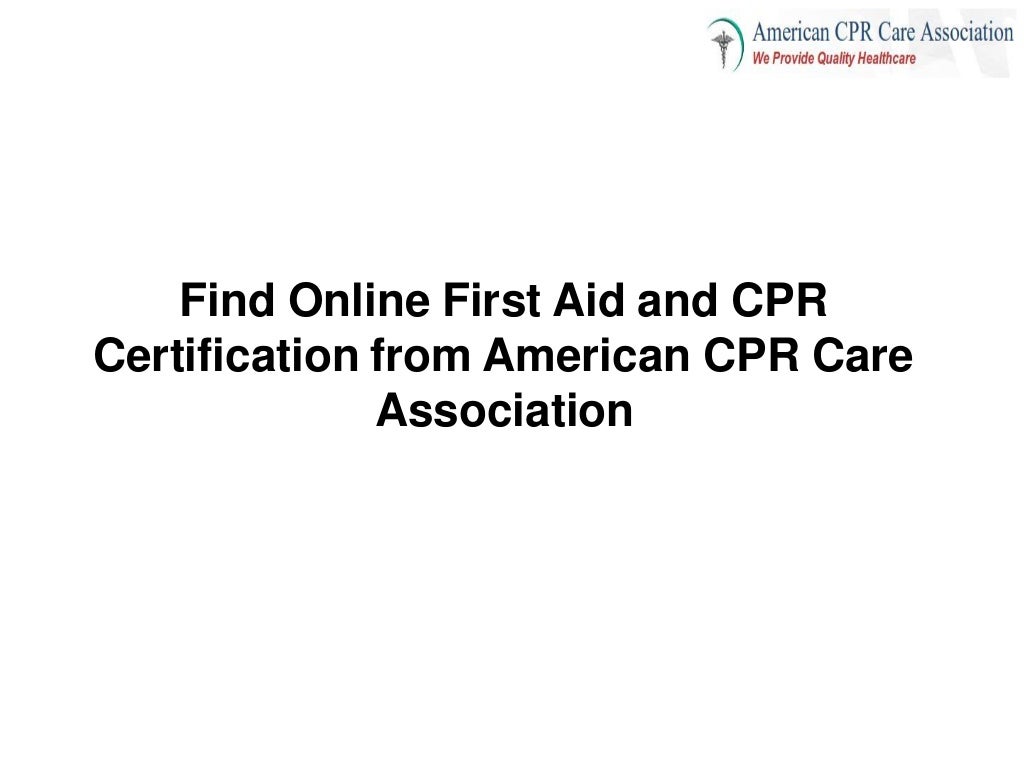 Find online first aid and cpr certification from american cpr care