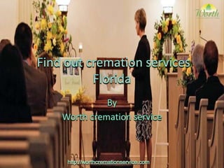 Find out cremation services florida