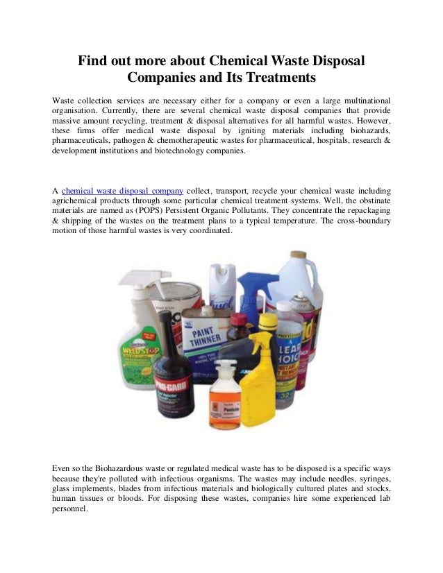 Find out more about chemical waste disposal companies and its treatme…