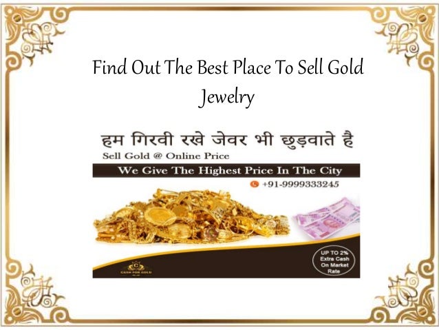 Find Out The Best Place To Sell Gold Jewelry