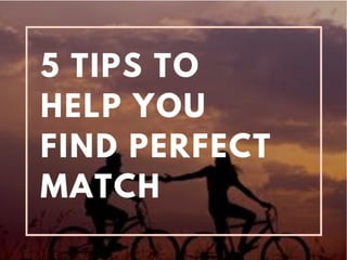 Find Perfect Match