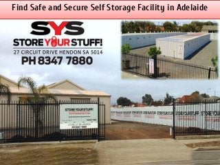 Find Safe and Secure Self Storage Facility in Adelaide
 