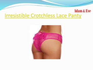 Irresistible Crotchless Lace Panty
 