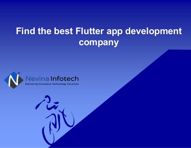 Find the best Flutter app development
company
 