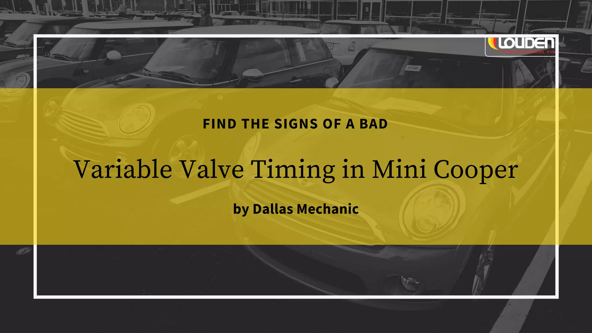 Find the Signs of a Bad Variable Valve Timing in Mini Cooper by Dallas