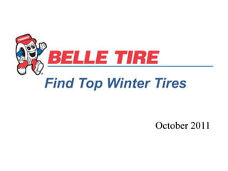 Find Top Winter Tires

                October 2011
 