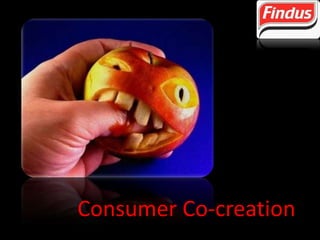 Consumer Co-creation
 