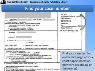 Find your case number34-2010-00012345Find your case number on the first page of your court papers (location may vary depending on the format)