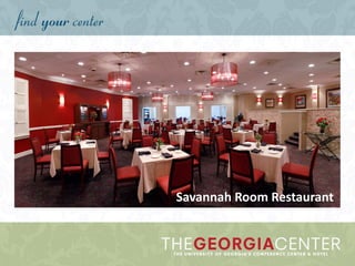 Savannah Room Restaurant
 