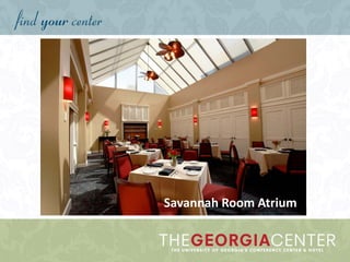 Savannah Room Atrium
 