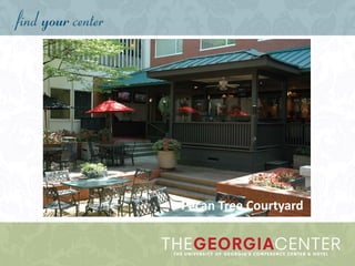 Pecan Tree Courtyard
 